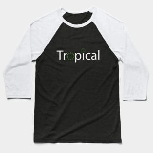 Tropical typographic artwork Baseball T-Shirt